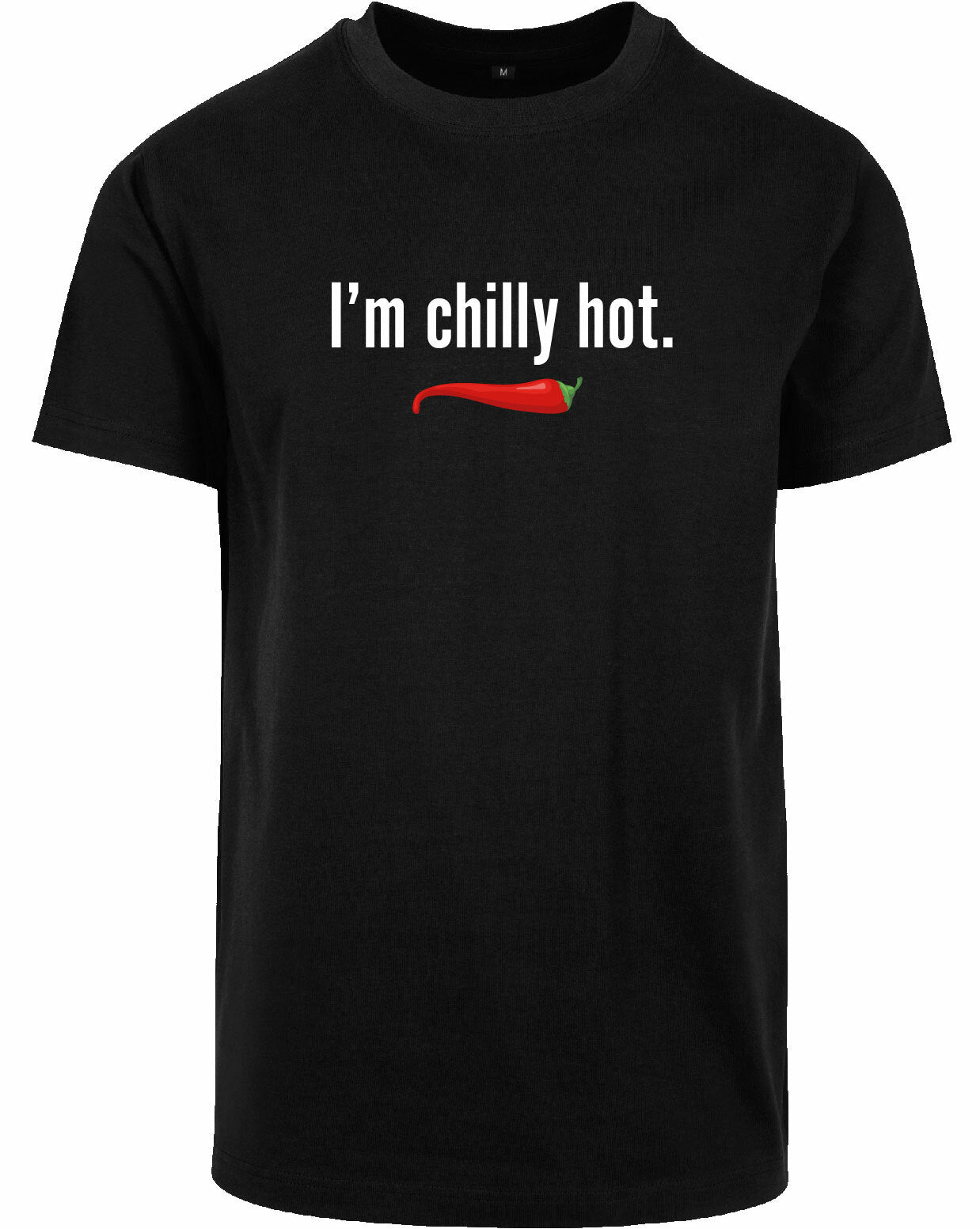 T-shirt - I'm chilly hot Black
