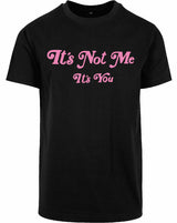 T-shirt - It's not me Black
