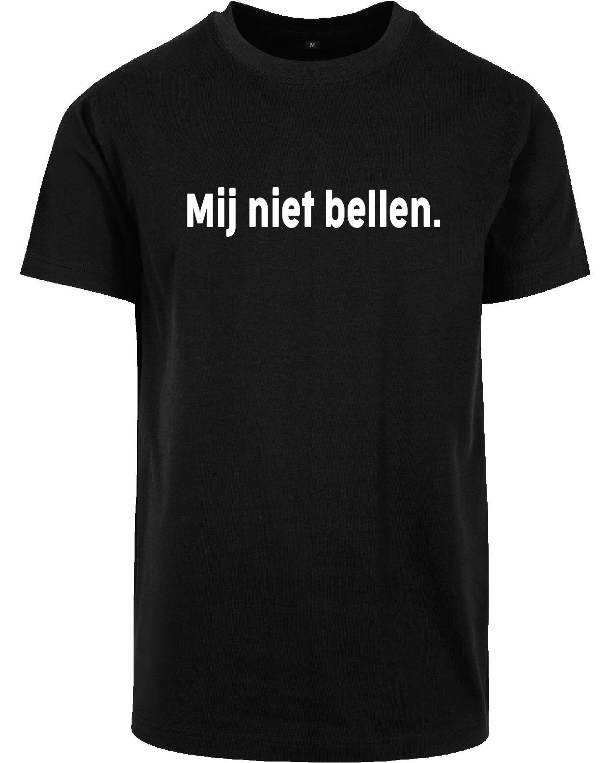 T-shirt - Mij niet bellen Black