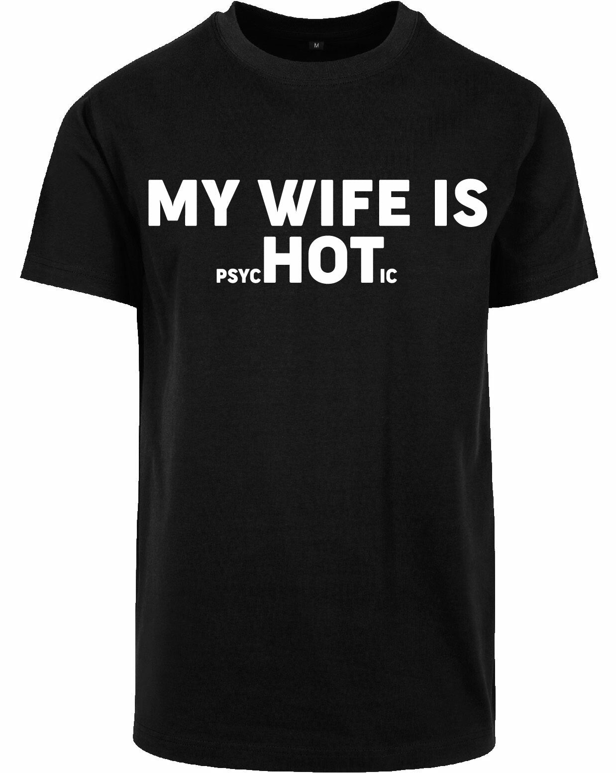 T-shirt - My wife is.. Black