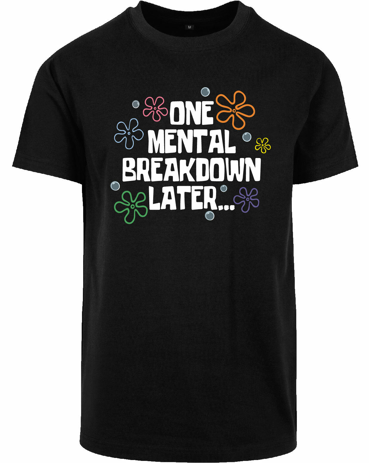 T-shirt - One breakdown later Black