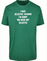 T-shirt - You were not selected Forest Green