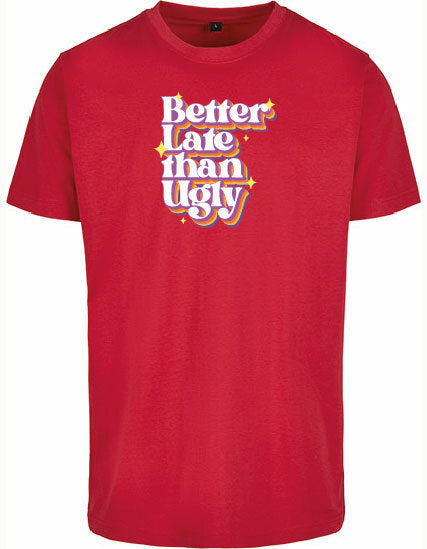 T-shirt - Better Late City Red