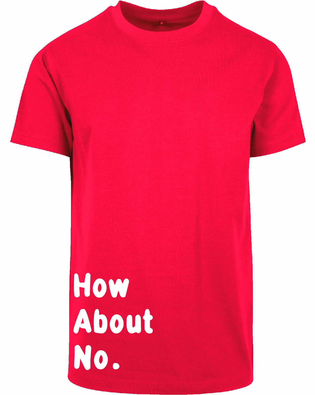 T-shirt - How about no City Red