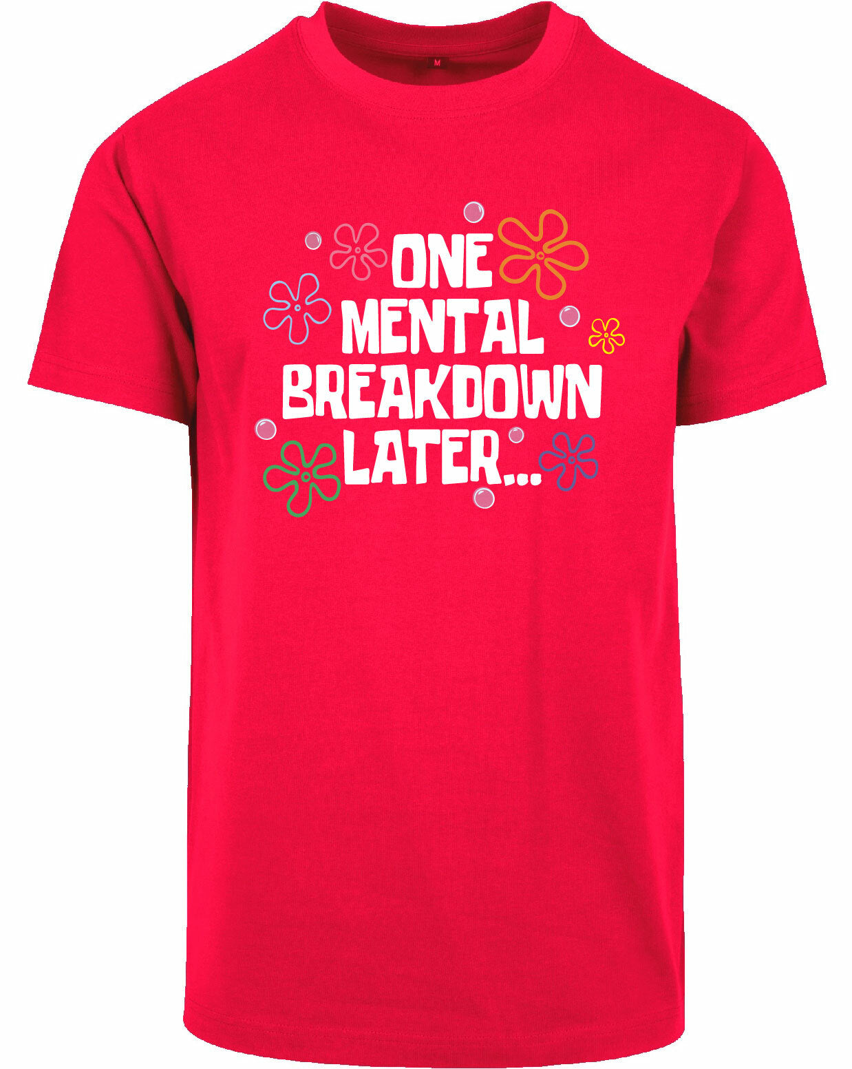 T-shirt - One breakdown later City Red