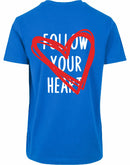 T-shirt - Follow your heart