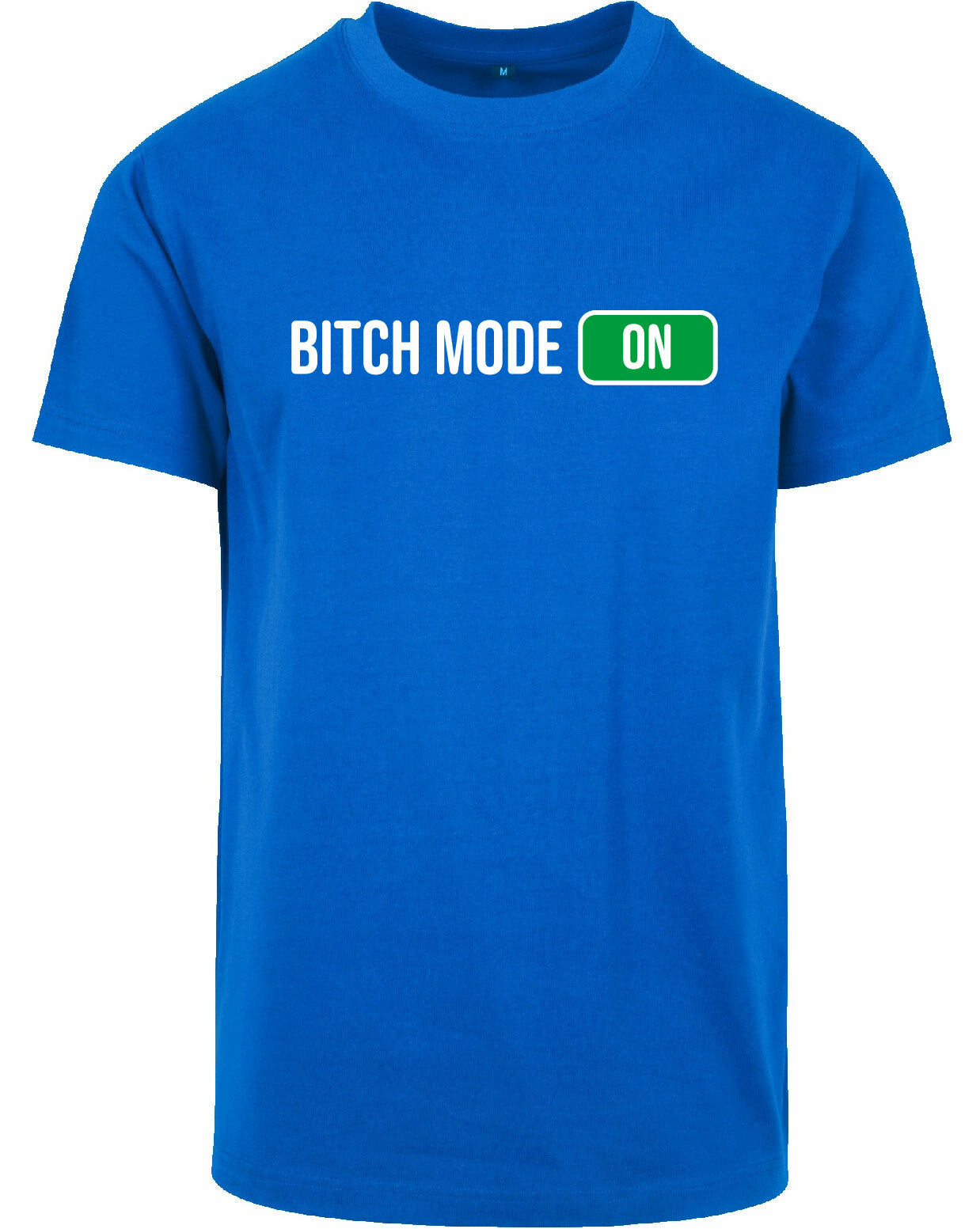 T-shirt - Bitch Mode Cobalt Blue