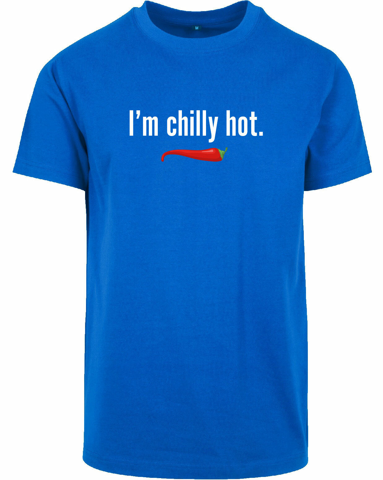 T-shirt - I'm chilly hot Cobalt Blue