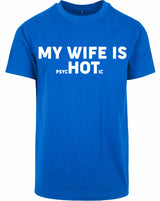 T-shirt - My wife is.. Cobalt Blue