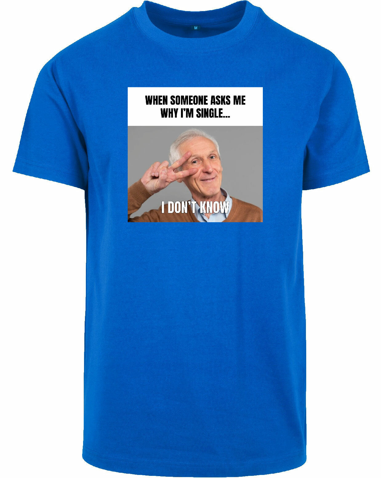 T-shirt - I don't know Cobalt Blue