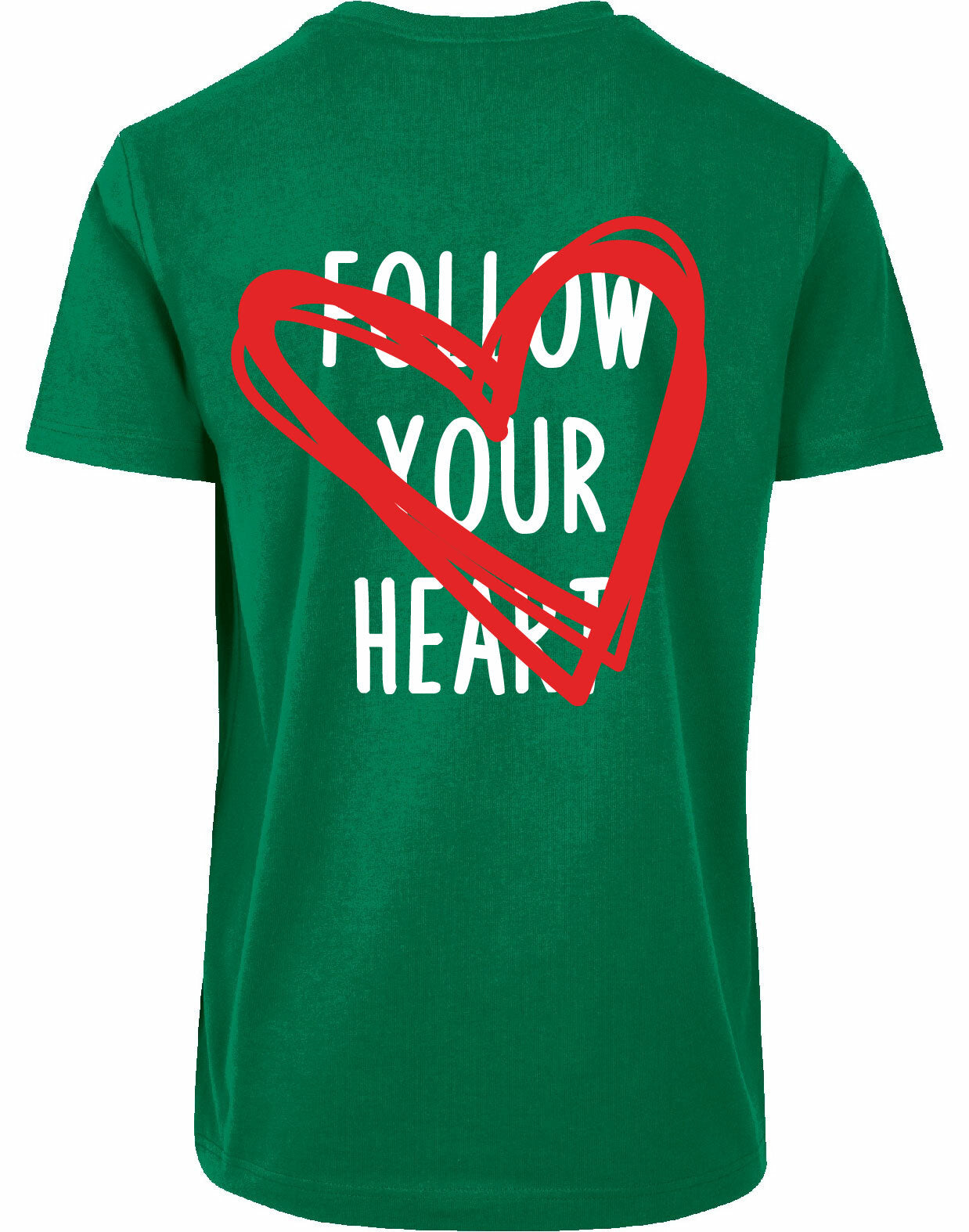 T-shirt - Follow your heart Forest Green