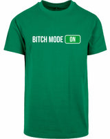 T-shirt - Bitch Mode Forest Green