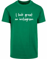T-shirt - I look great Forest Green