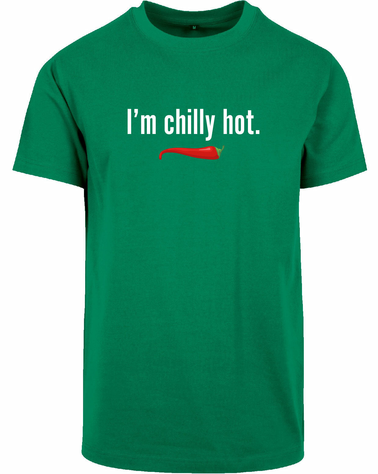 T-shirt - I'm chilly hot Forest Green