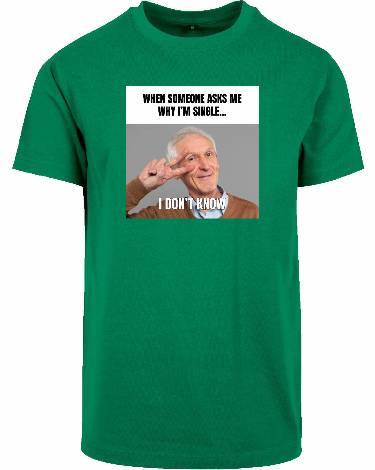 T-shirt - I don't know Forest Green