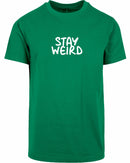 T-shirt - Stay Wierd