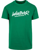 T-shirt - Whatever