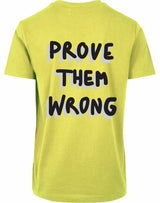 T-shirt - Prove them wrong Frozen Yellow