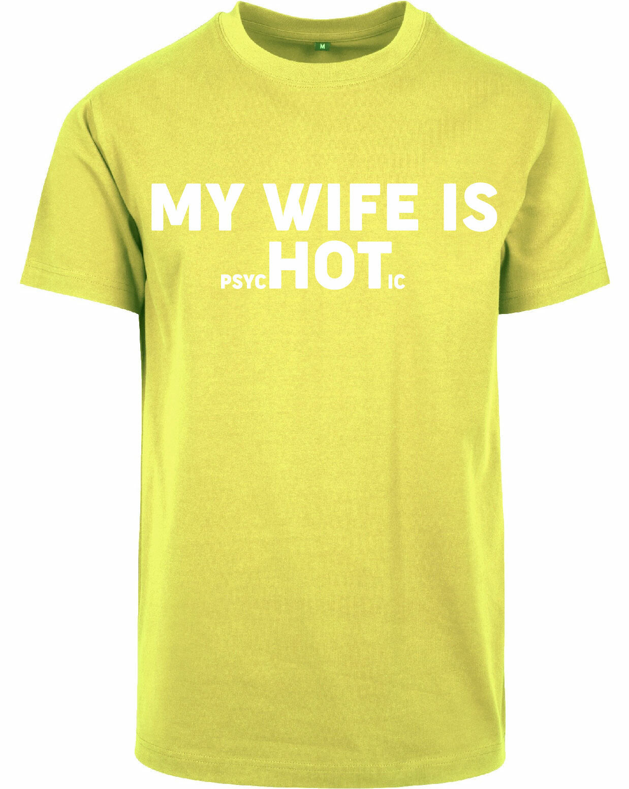 T-shirt - My wife is.. Frozen Yellow