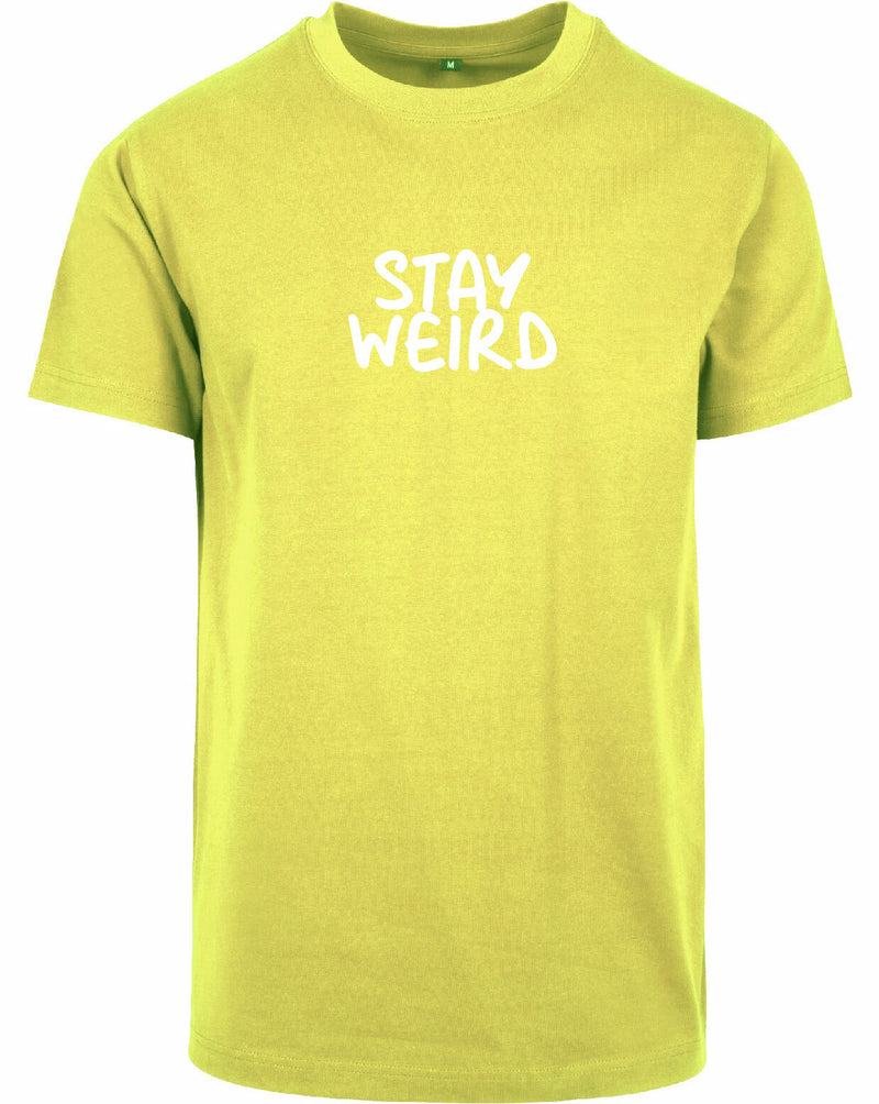 T-shirt - Stay Wierd