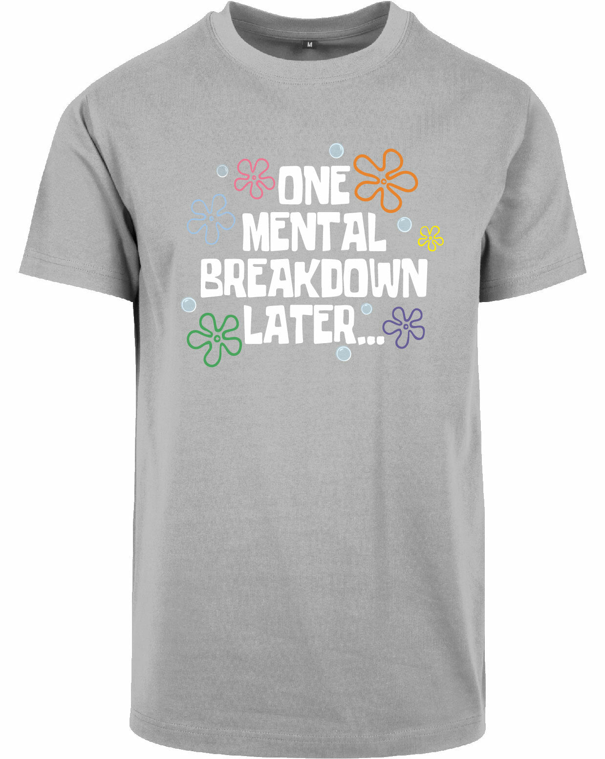 T-shirt - One breakdown later Heather Grey