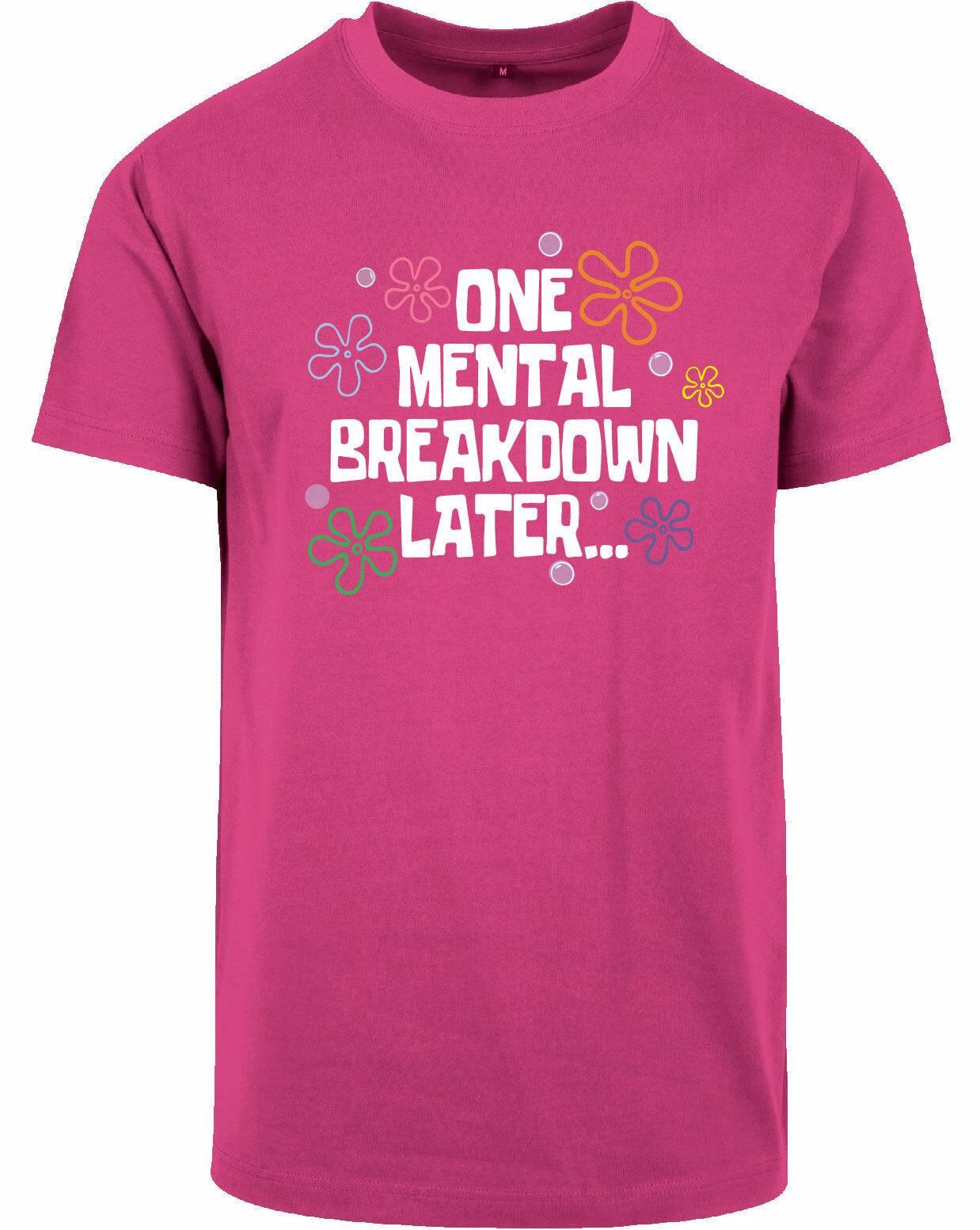 T-shirt - One breakdown later Hibiskus Pink