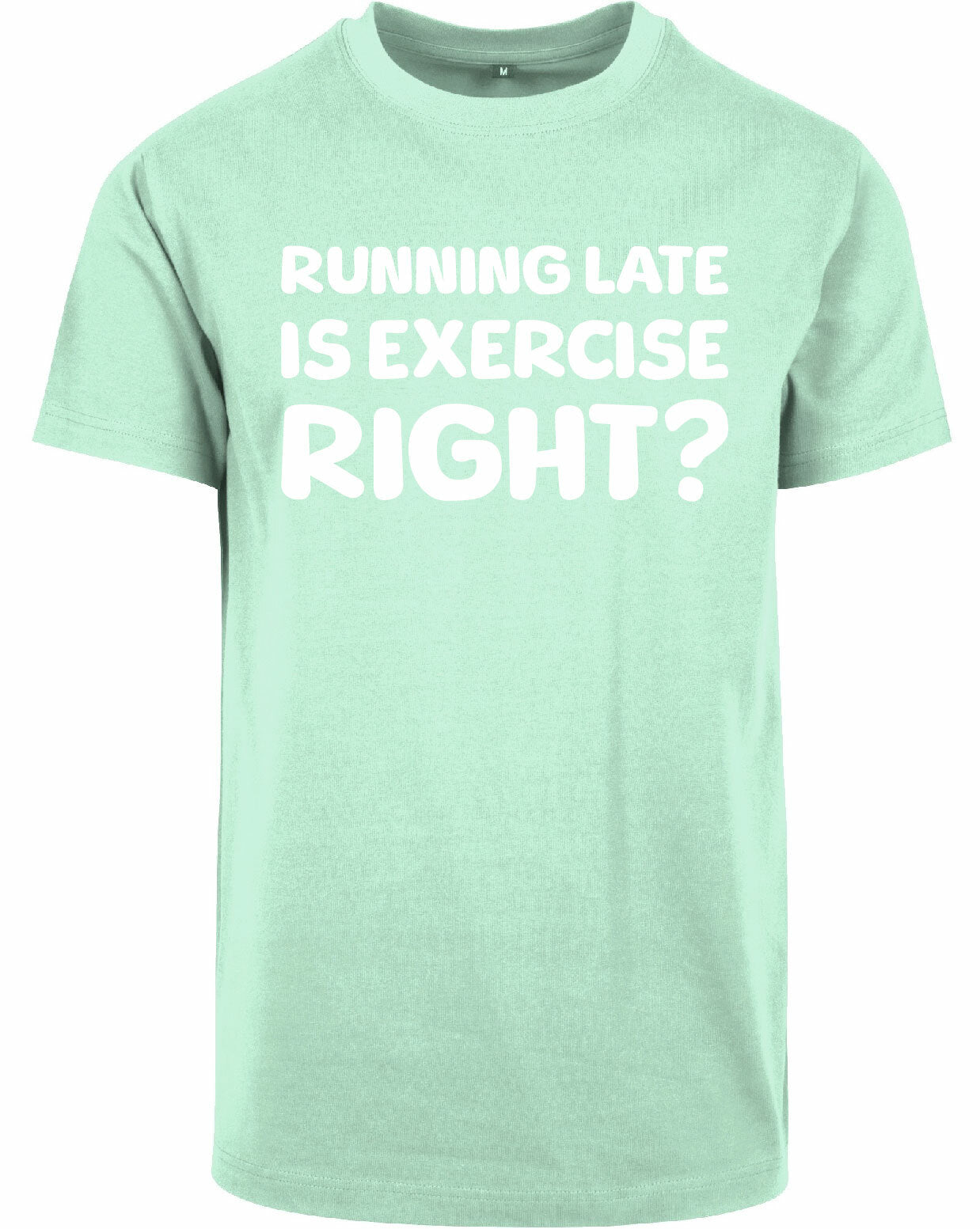 T-shirt - Running late Mint
