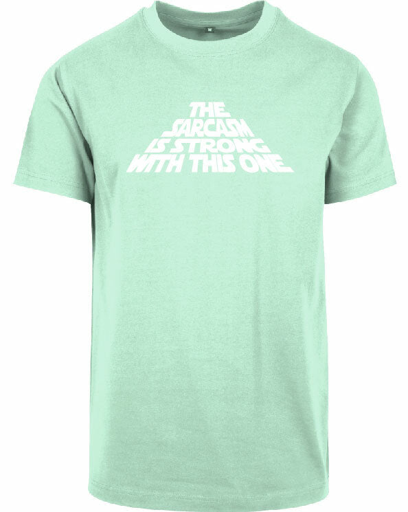 T-shirt - The Sarcasm