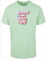 T-shirt - Better Late Mint