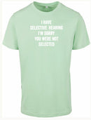 T-shirt - You were not selected