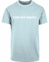 T-shirt - Cute but psycho Ocean Blue