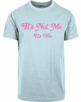 T-shirt - It's not me Ocean Blue