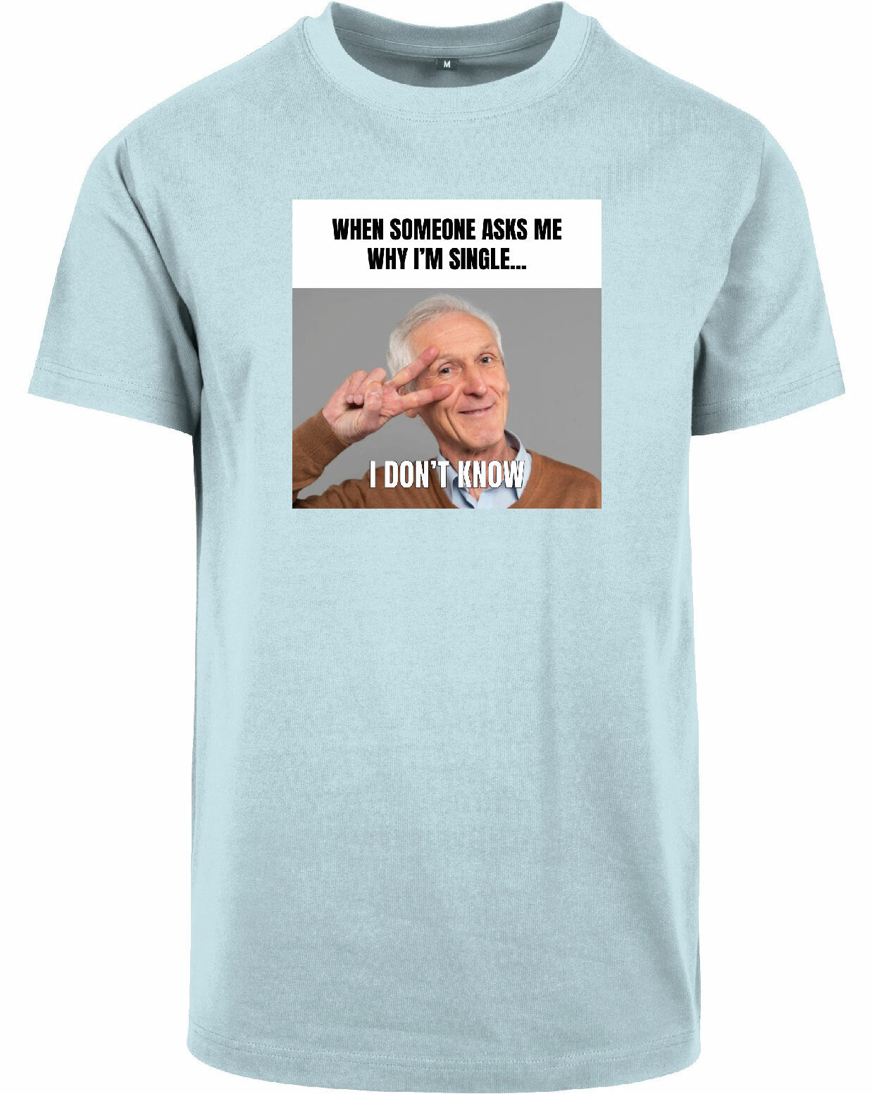 T-shirt - I don't know Ocean Blue