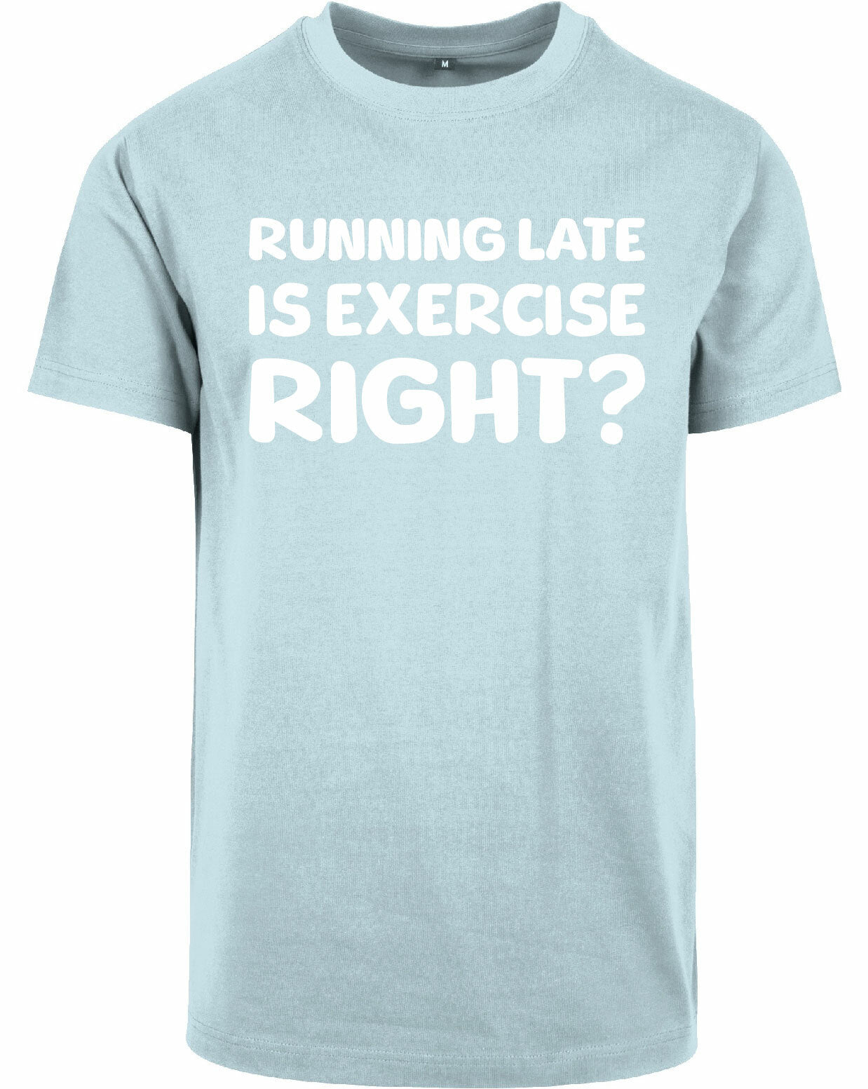 T-shirt - Running late Ocean Blue