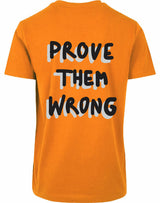 T-shirt - Prove them wrong Orange