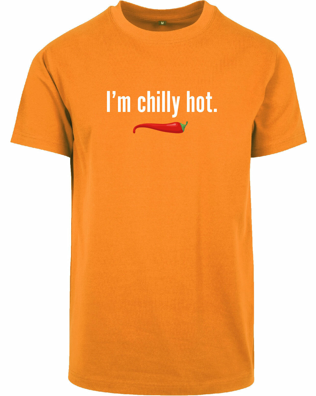T-shirt - I'm chilly hot Orange