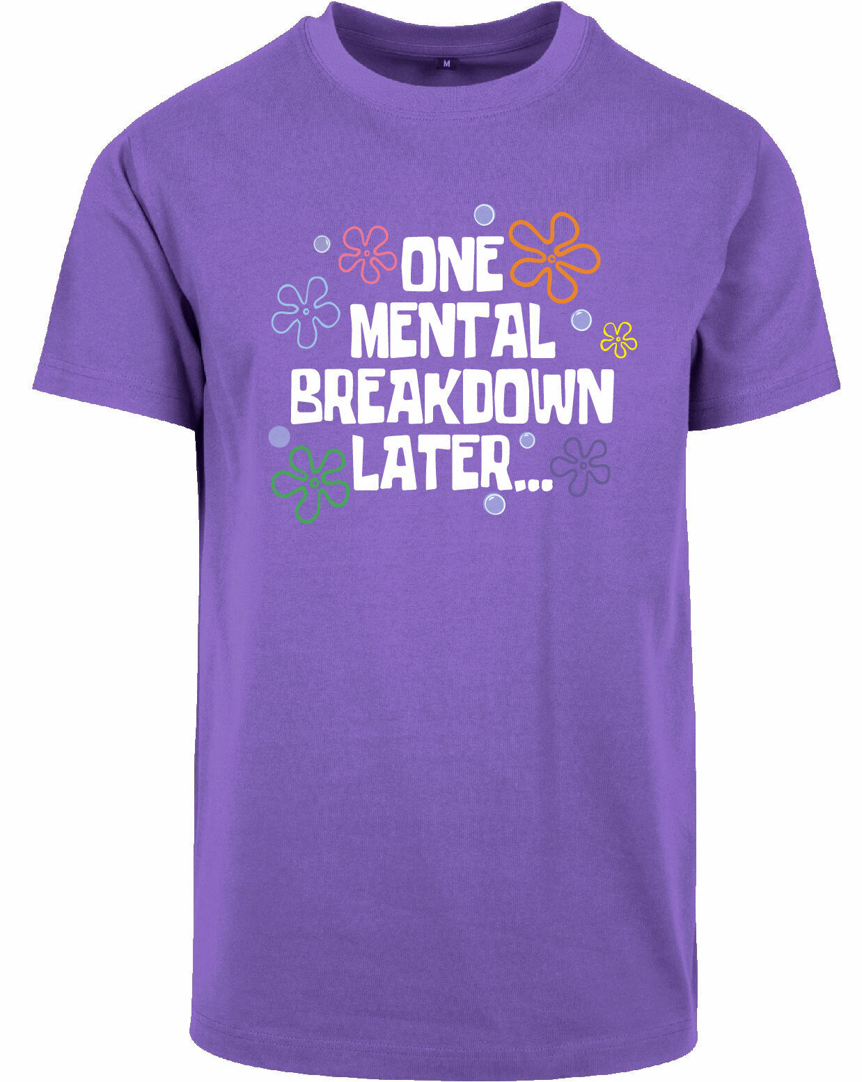 T-shirt - One breakdown later Ultra Violet