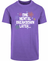 T-shirt - One breakdown later Ultra Violet