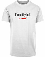 T-shirt - I'm chilly hot White