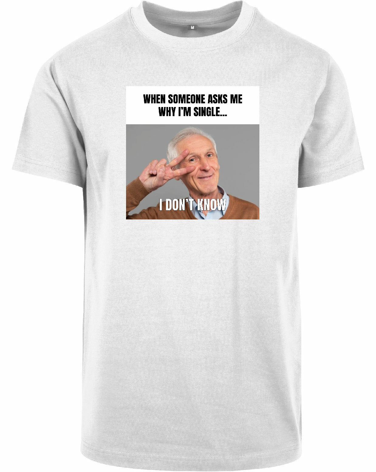 T-shirt - I don't know White