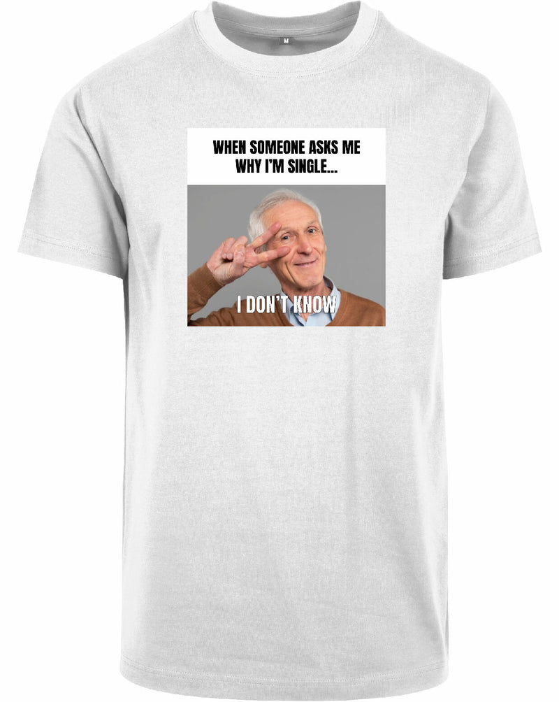 T-shirt - I don't know
