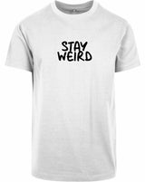 T-shirt - Stay Wierd White