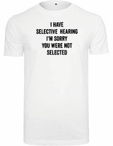 T-shirt - You were not selected White