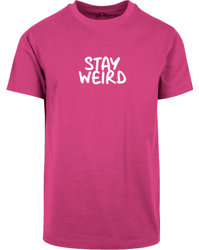 T-shirt - Stay Wierd