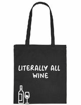 Tote bag - Literally All Wine Black