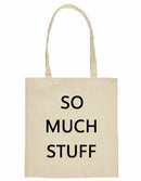 Tote bag - So Much Stuff