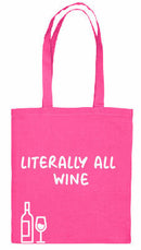 Tote bag - Literally All Wine