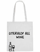 Tote bag - Literally All Wine