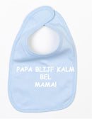 Slabbetje Papa Blijf Kalm Bel Mama