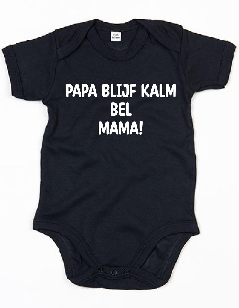 Rompertje Papa Blijf Kalm Bel Mama